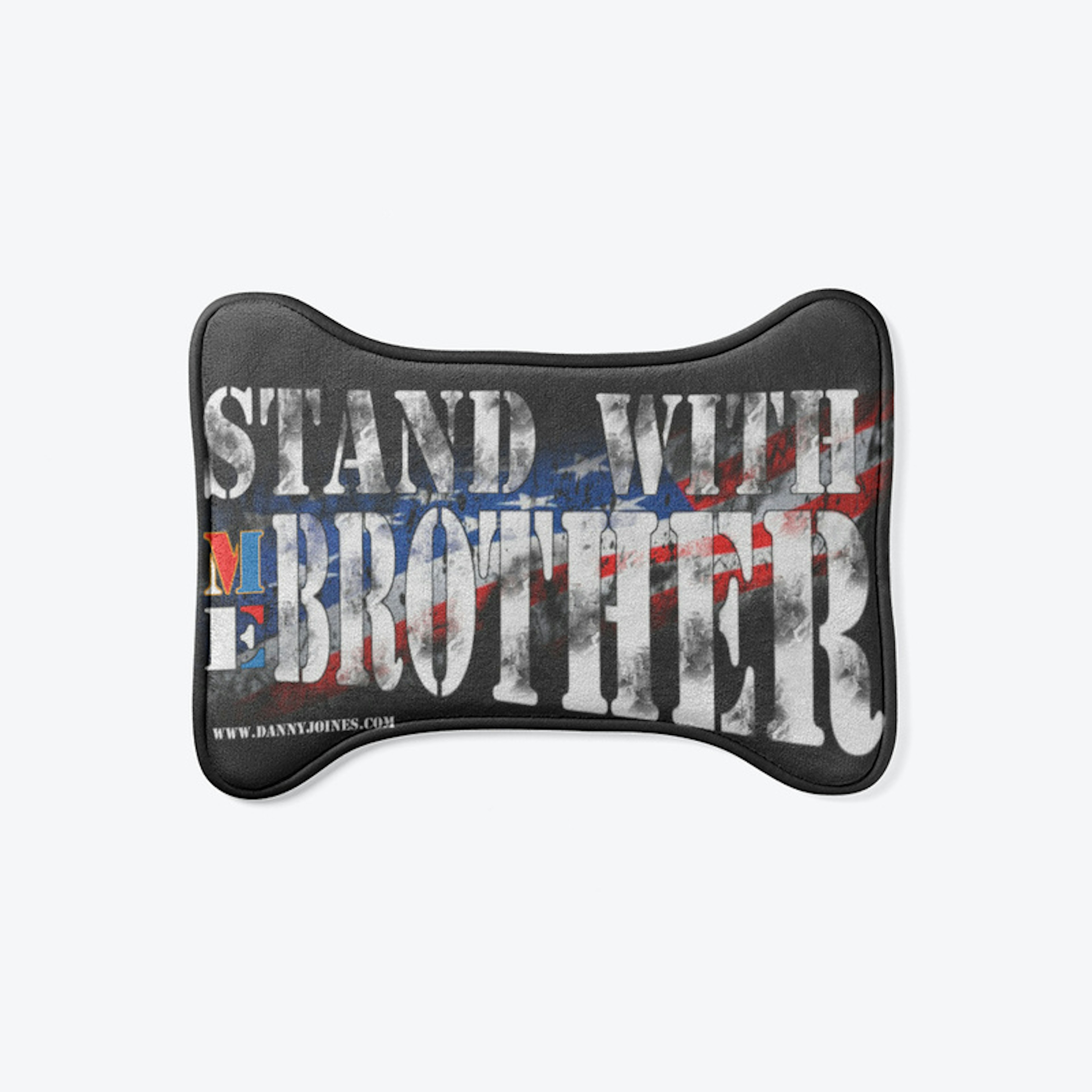 Stand With Me Brother